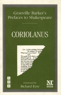 Granville Barker - Coriolanus - Prefaces to Shakespeare.
