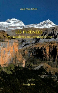 Les Pyrénées, des lumières au romantisme