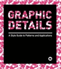 Dawn Teo - Graphic Details - Style Guide to Patterns.