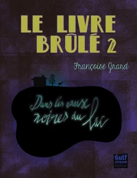 Dans les eaux noires du lac