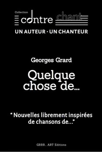 Quelque chose de...