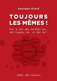 Toujours les mêmes !