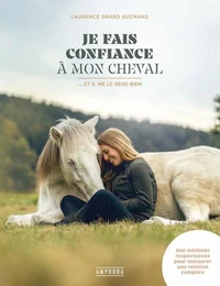 Je fais confiance à mon cheval