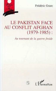 Le Pakistan face au conflit afghan, 1979-1985