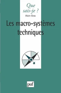 Les macro-systèmes techniques