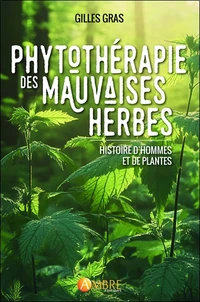Phytothérapie des mauvaises herbes