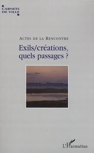 Exils/créations, quels passages ?
