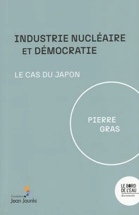 Industrie nucléaire et démocratie