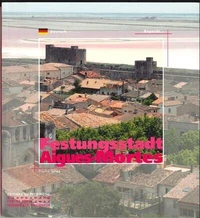 La Cité d'Aigues-Mortes