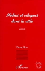 Médias et citoyens dans la ville