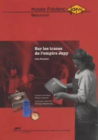 Sur les traces de "l'empire" Japy
