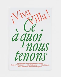 ¡ Viva Villa ! Ce à quoi nous tenons