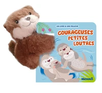 Courageuses petites loutres