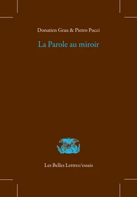La parole au miroir