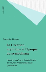 La Création mythique à l'époque du symbolisme