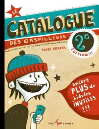 Catalogue des gaspilleurs