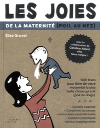 Les joies de la maternité (poil au nez)