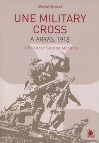 Une Military Cross à Arras, 1918