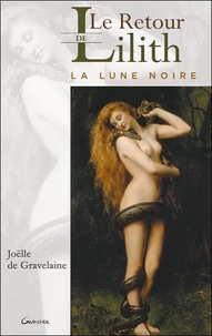 Le retour de Lilith : la Lune noire