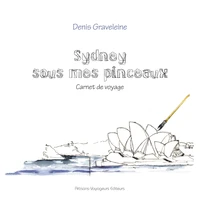 Sydney sous mes pinceaux