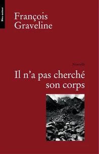 Il n'a pas cherché son corps