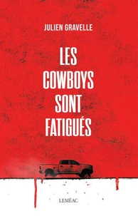 Les cowboys sont fatigues