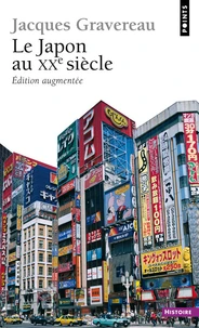 Le Japon Au Xxeme Siecle. Edition Augmentee