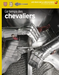 Le temps des chevaliers