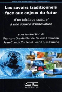 Les savoirs traditionnels face aux enjeux du futur