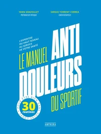 Le manuel anti-douleur du sportif