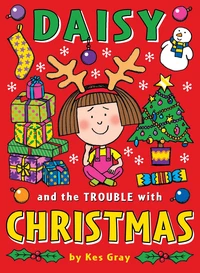 Daisy and the Trouble with Christmas