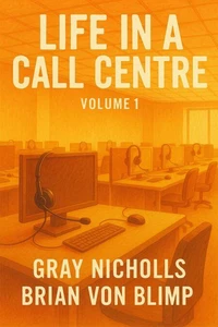 Life in a Call Centre