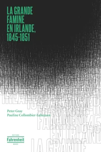 La grande famine en Irlande, 1845-1851