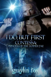 I Do, But First