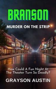 "Branson" Murder On The Strip