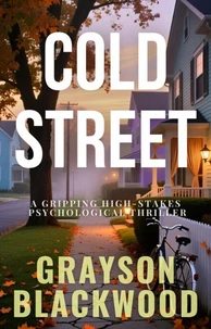 Cold Street: a Gripping High-Stakes Psychological Thriller