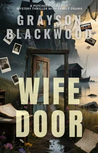 Wife Door: a Psychological and Mystery Thriller With Family Drama