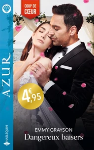 Dangereux baisers