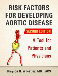 Risk Factors For Developing Aortic Disease (Second Edition)