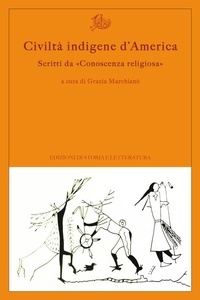 Grazia Marchianò et  Aa.vv. - Civiltà indigene d’America. Scritti da «Conoscenza religiosa».