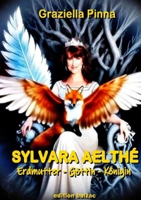 Sylvara Aelthé Erdmutter - Göttin - Königin