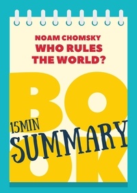  Great Books & Coffee - 15 min Book Summary of Noam Chomsky's Book "Who Rules the World?" - The 15' Book Summaries Series, #7.