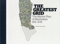 Greatest Grid - Museum of the City of New York  - The Master Plan of New York.