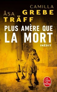Plus amère que la mort (Siri Bergman, Tome 2)