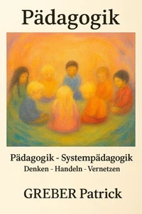 Pädagogik - Systempädagogik