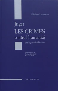 Juger les crimes contre l'humanité : les leçons de l'histoire
