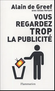 Vous regardez trop la publicité