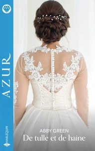 De tulle et de haine