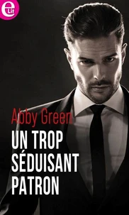 Un trop séduisant patron