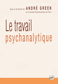 Le travail psychanalytique